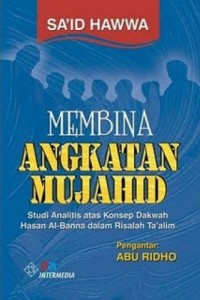 Membina Angkatan Mujahid