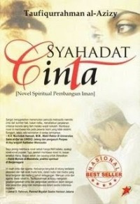 Syahadat Cinta (Novel Spiritual Pembangun Iman)
