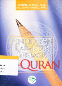 PENDIDIKAN KARAKTER BERBASIS AL-QUR'AN