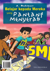 BELAJAR KEPADA MEREKA YANG PANTANG MENYERAH