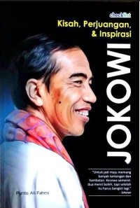 Kisah. perjuangan, & Inspirasi Jokowi