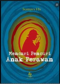 Mencari Pencuri Anak Perawan