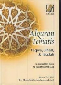Image of AL QURAN TEMATIS TAQWA, JIHAD, DAN IBADAH - AKHLAK
