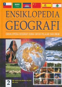 Ensiklopedia geografi dunia untyk pelajar dan umum