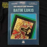 SERI KREATIF DAN TERAMPIL BATIK LUKIS