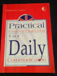 Pratical Conversation For Daily Communication