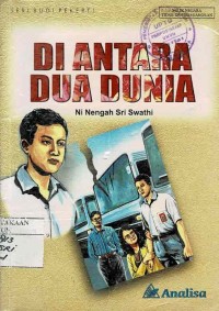 Di Antara Dua Dunia