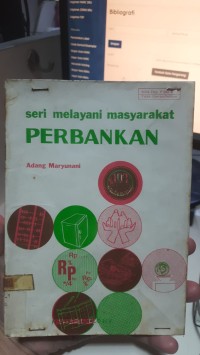 SERI MELAYANI MASYARAKAT PERBANKAN