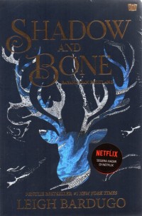 Shadow and Bone: Bayang dan Belulang