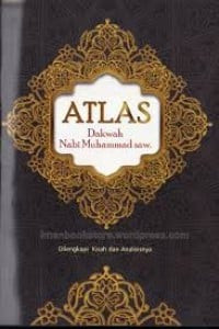 ATLAS DAKWAH NABI MUHAMMAD SAW.