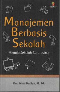 Manajemen Berbasis Sekolah Menuju Sekolah Berprestasi