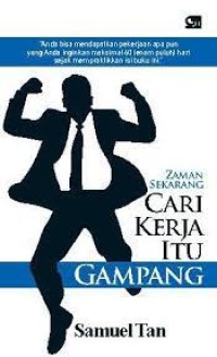 Zaman Sekarang Cari Kerja itu Gampang