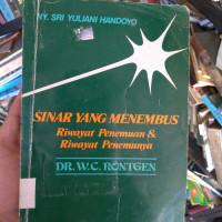 Sinar Yang Menembus Riwayat Penemuan dan Riwayat Penemunya