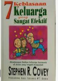 7 Kebiasaan Keluarga yang Sangat Efektif