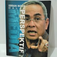 Isran Noor Dalam Perspektif Media