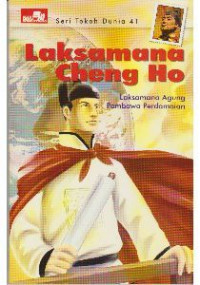 LAKSAMANA CHENG HO