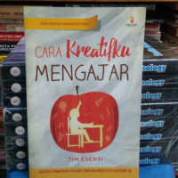 CARA KREATIFKU MENGAJAR