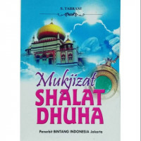 MUKJIZAT SHALAT DHUHA
