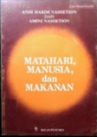 MATAHARI, MANUSIA, DAN MAKANAN