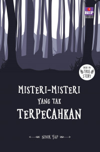MISTERI MISTERI YANG TAK TERPECAHKAN