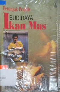 Petunjuk Praktis Budidaya Ikan Mas