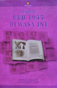 Sekitar UUD 1945 Dewasa Ini