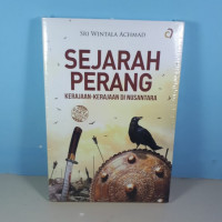 Sejarah Perang Kerajaan-Kerajaan di Nusantara