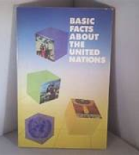 Basic Facts About The United Nations