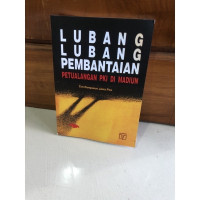 LUBANG LUBANG PEMBANTAIAN PETUALANGAN PKI DI MADIUN