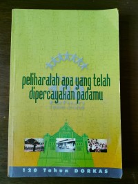 Peliharalah apa yang telah dipercayakan padamu