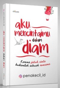 Aku Mencintaimu dalam Diam