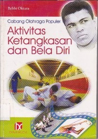 Aktivitas Ketangkasan dan bela Diri