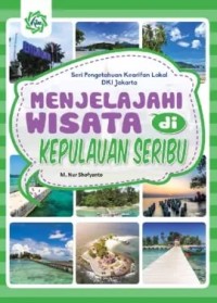 Menjelajahi Wisata di Kepulauan Seribu