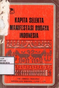 KAPITA SELEKTA MANIFESTASI BUDAYA INDONESIA