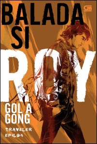 Balada Si Roy 5: Traveler Epilog