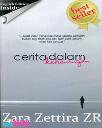 CERITA DALAM KEHENINGAN