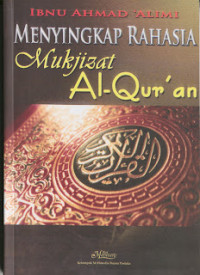 MENYINGKAP RAHASIA MUKJIZAT AL-QURAN