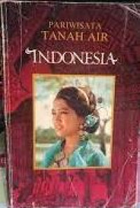 PARIWISATA TANAH AIR INDONESIA