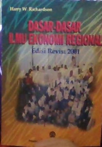 DASAR-DASAR ILMU EKONOMI REGIONAL