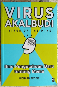 Virus Akalbudi: Ilmu Pengetahuan Baru tentang Meme