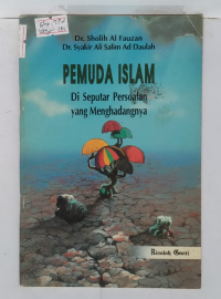 Pemuda Islam, di Seputar Persoalan yang Menghadangnya