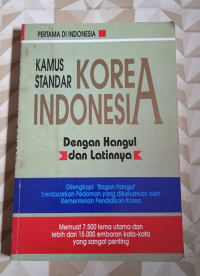Kamus Standar Korea Indonesia dengan Hangul dan Latinnya