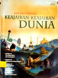 Lagi-Lagi Tentang Keajaiban-Keajaiban Dunia