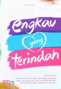 ENGKAU YANG TERINDAH