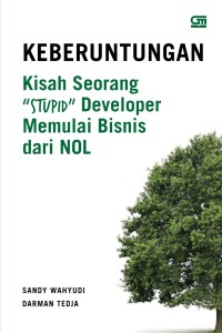 Keberuntungan Kisah Seorang 'Stupid