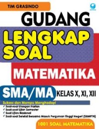 Gudang Lengkap Soal Matematika SMA/MA Kelas X, XI, XII