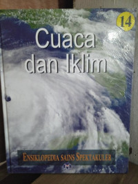 ENSIKLOPEDIA SAINS SPEKTAKULER (CUACA DAN IKLIM)
