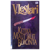 KETIKA MAUT IKUT BERCINTA