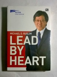 Michael D. Ruslim: Lead by Heart