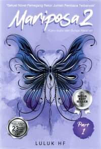 Mariposa 2 Part 1: Kupu-kupu dan Bunga Matahari